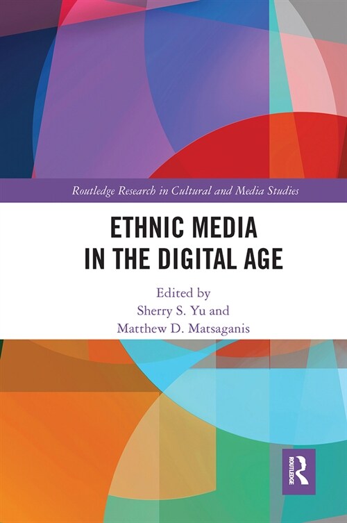 Ethnic Media in the Digital Age (Paperback, 1)