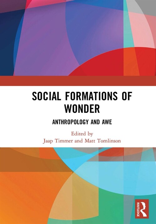 Social Formations of Wonder : Anthropology and Awe (Paperback)