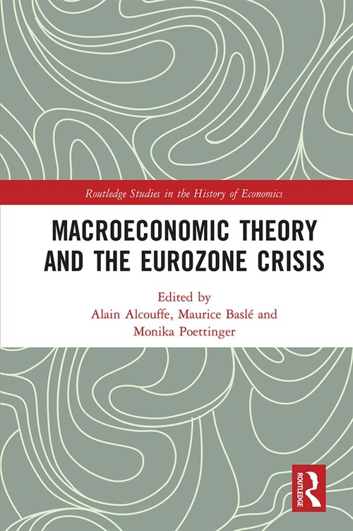 Macroeconomic Theory and the Eurozone Crisis (Paperback, 1)