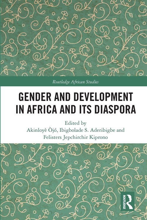 Gender and Development in Africa and Its Diaspora (Paperback, 1)