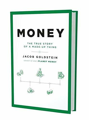 Money: The True Story of a Made-Up Thing (Paperback)