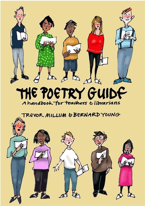 The Poetry Guide : A How to Guide for Teachers and Librarians (Paperback)