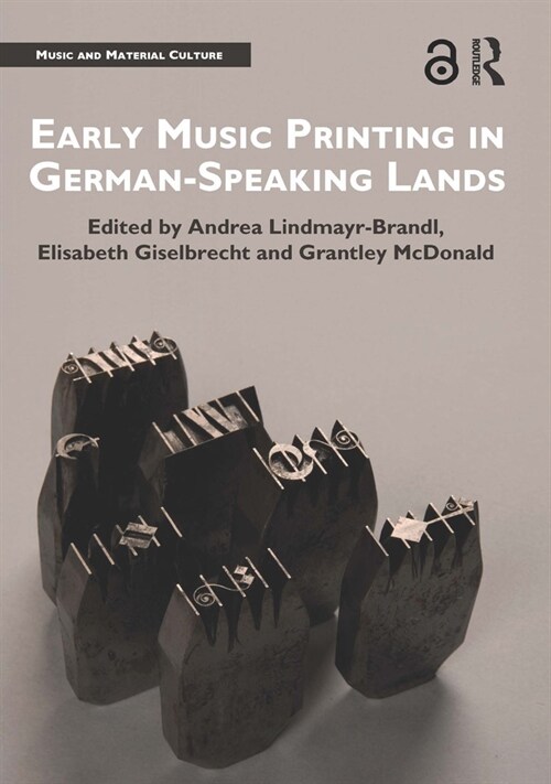 Early Music Printing in German-Speaking Lands (Paperback, 1)