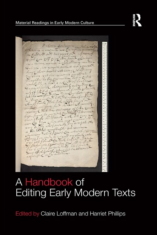 A Handbook of Editing Early Modern Texts (Paperback, 1)