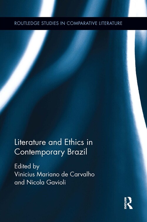 Literature and Ethics in Contemporary Brazil (Paperback, 1)