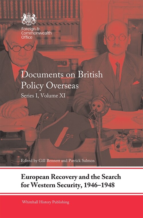 European Recovery and the Search for Western Security, 1946-1948 : Documents on British Policy Overseas, Series I, Volume XI (Paperback)