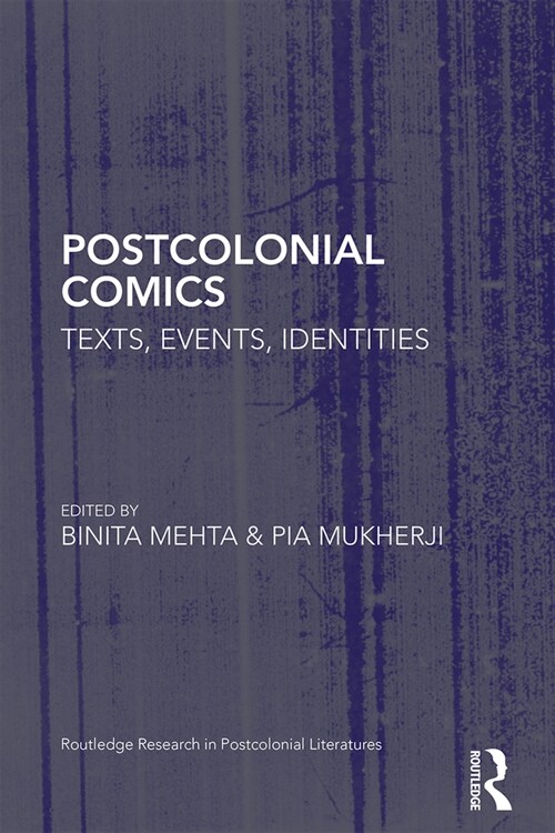 Postcolonial Comics : Texts, Events, Identities (Paperback)