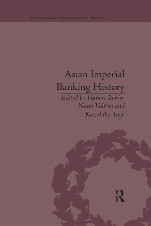 Asian Imperial Banking History (Paperback, 1)