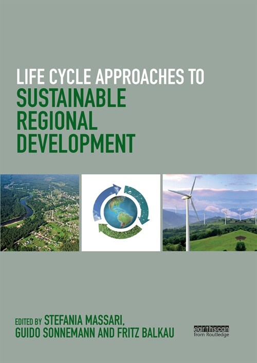 Life Cycle Approaches to Sustainable Regional Development (Paperback, 1)