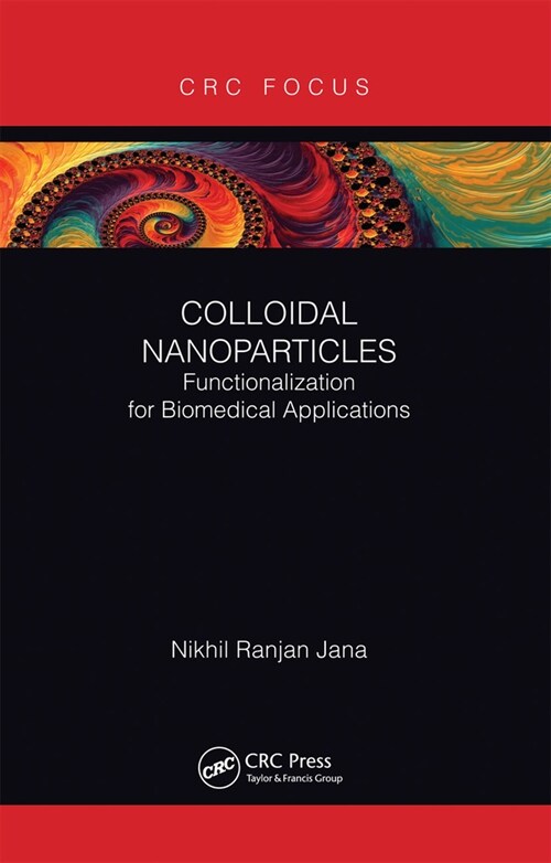 Colloidal Nanoparticles : Functionalization for Biomedical Applications (Paperback)