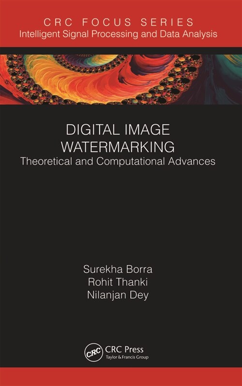 Digital Image Watermarking : Theoretical and Computational Advances (Paperback)
