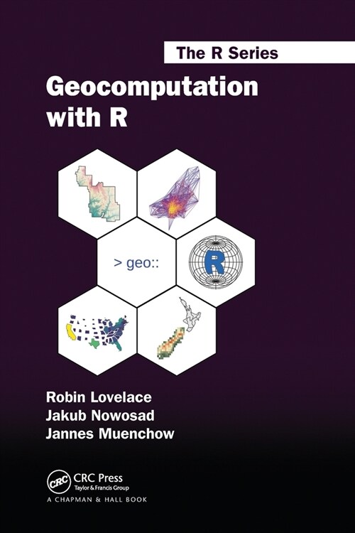 Geocomputation with R (Paperback, 1)