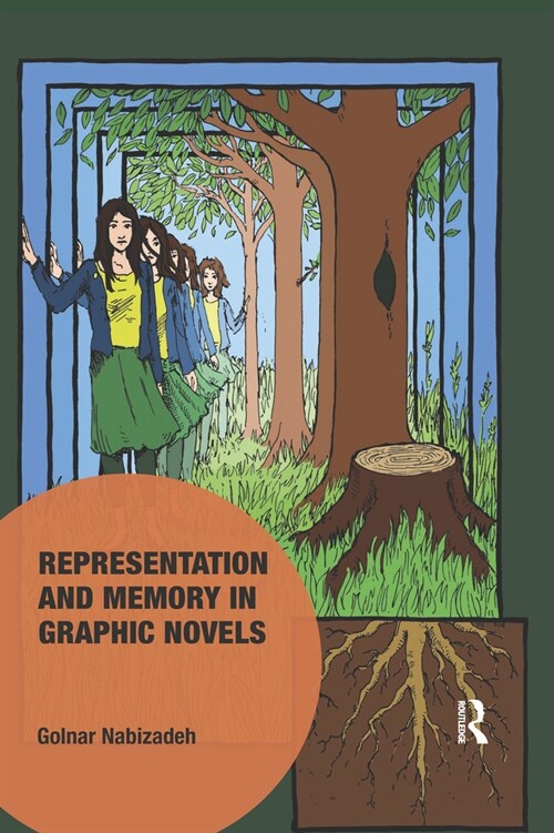 Representation and Memory in Graphic Novels (Paperback, 1)
