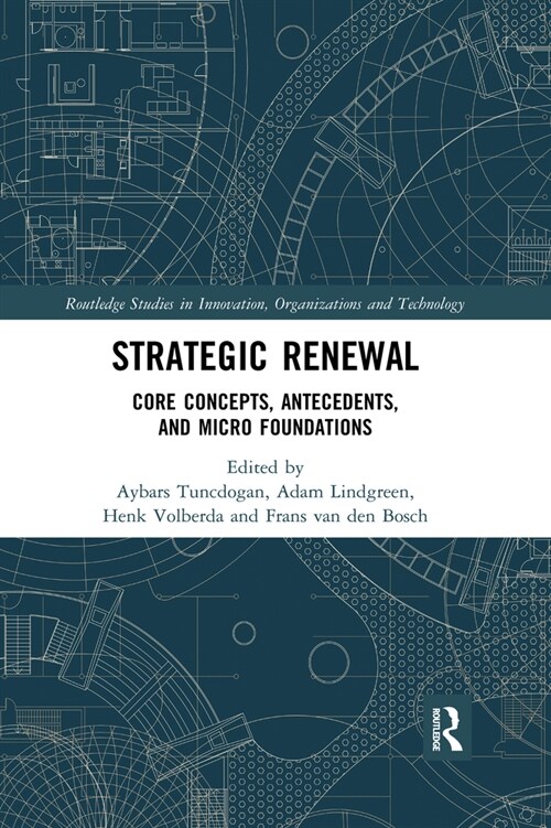 Strategic Renewal : Core Concepts, Antecedents, and Micro Foundations (Paperback)