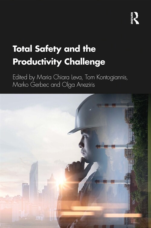 Total Safety and the Productivity Challenge (Paperback, 1)