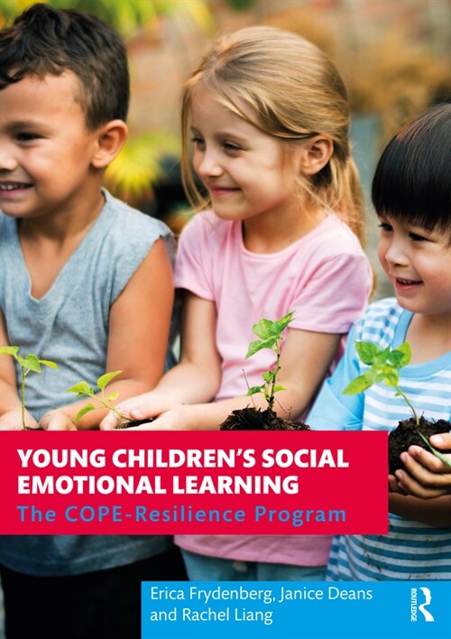 Young Childrens Social Emotional Learning : The COPE-Resilience Program (Paperback)