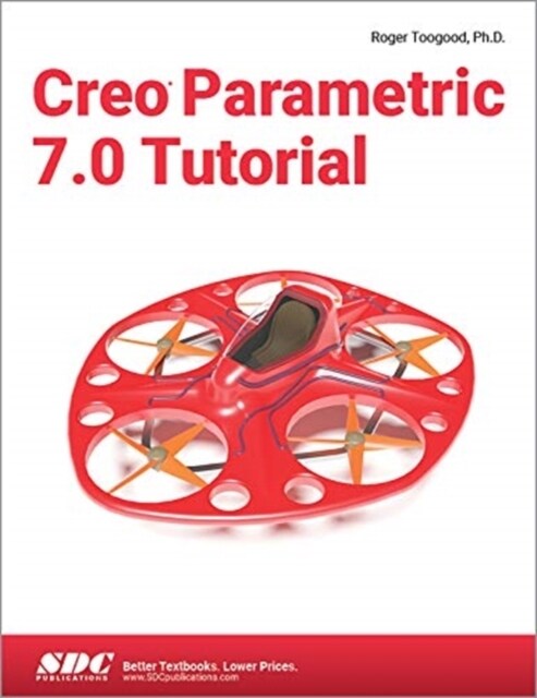 Creo Parametric 7.0 Tutorial (Paperback, 1)