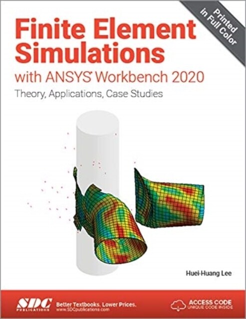 Finite Element Simulations with ANSYS Workbench 2020 (Paperback, 1)