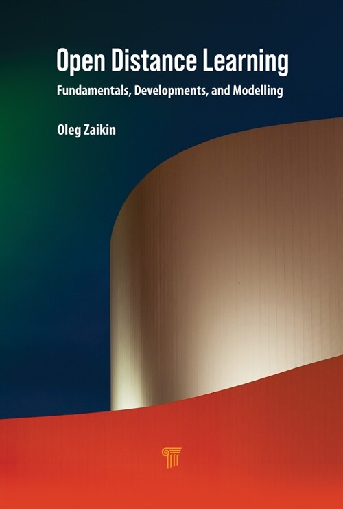 Open Distance Learning: Fundamentals, Developments, and Modelling (Hardcover)