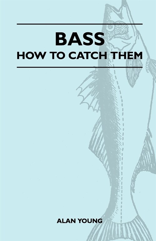 Bass - How To Catch Them (Paperback)