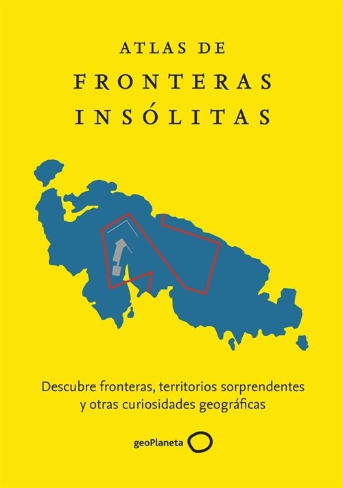 ATLAS DE FRONTERAS INSOLITAS (Book)