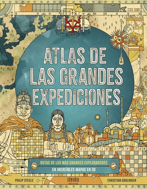 Atlas de Las Grandes Expediciones (Hardcover)