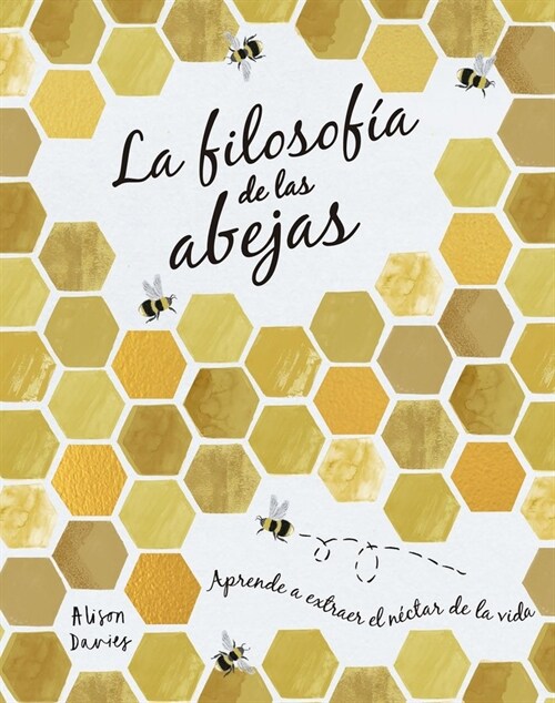 FILOSOFIA DE LAS ABEJAS,LA (Book)