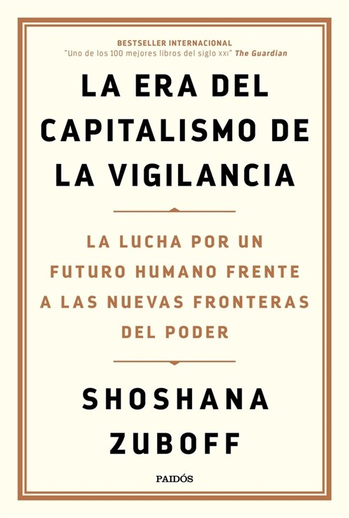 ERA DEL CAPITALISMO DE LA VIGILANCIA,LA (Book)