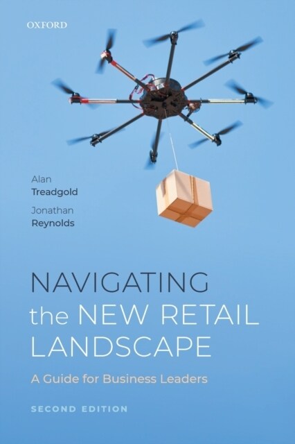 Navigating the New Retail Landscape : A Guide for Business Leaders (Paperback)