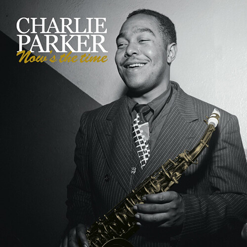 [수입] Charlie Parker - Now & The Time [Limited Edition][2LP]