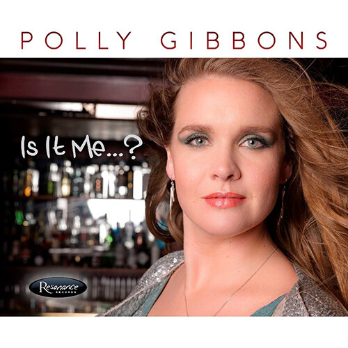[수입] Polly Gibbons - Is It Me...?