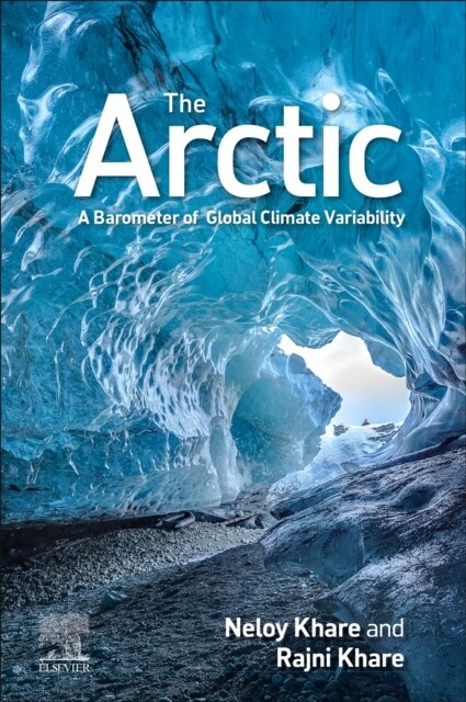 The Arctic: A Barometer of Global Climate Variability (Paperback)