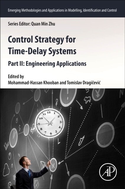 Control Strategy for Time-Delay Systems : Part II: Engineering Applications (Paperback)