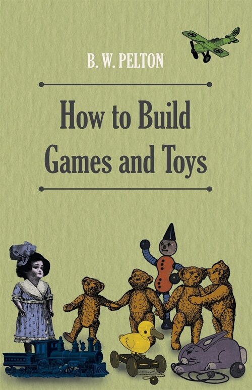 How to Build Games and Toys (Paperback)