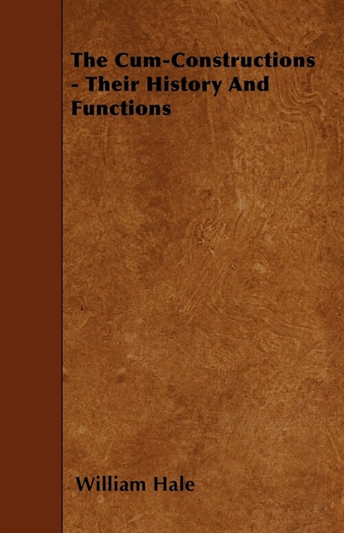 The Cum-Constructions - Their History And Functions (Paperback)