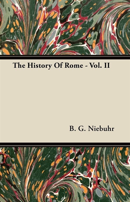 The History Of Rome - Vol. II (Paperback)