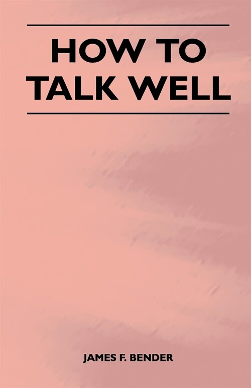 How to Talk Well (Paperback)