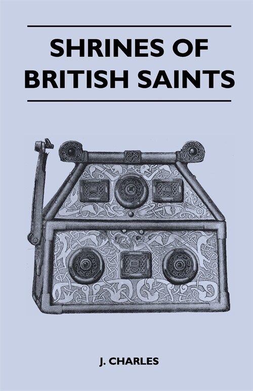 Shrines of British Saints (Paperback)