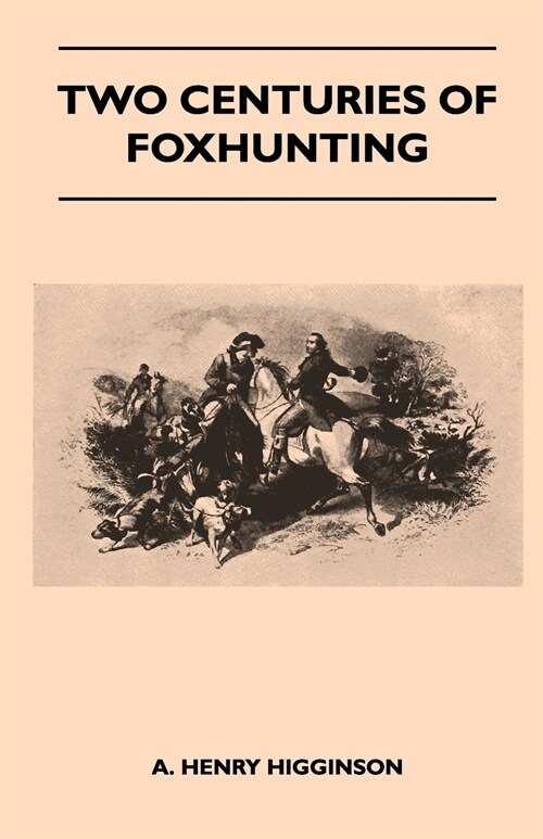 Two Centuries of Foxhunting (Paperback)