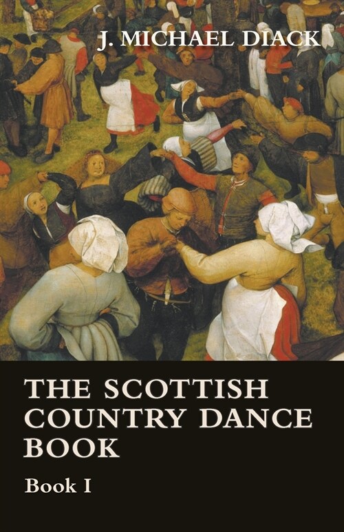 The Scottish Country Dance Book - Book I (Paperback)