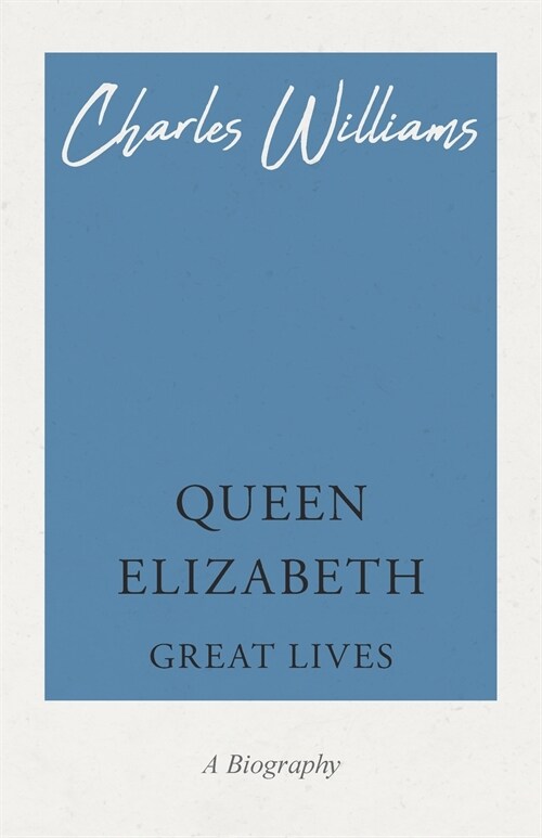 Queen Elizabeth - Great Lives (Paperback)