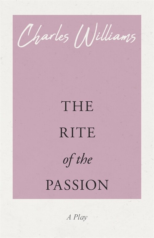 The Rite of the Passion (Paperback)