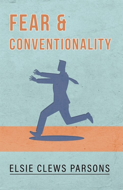 Fear and Conventionality (Paperback)