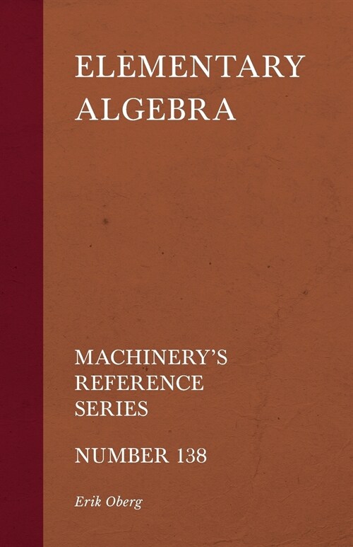 Elementary Algebra - Machinerys Reference Series - Number 138 (Paperback)