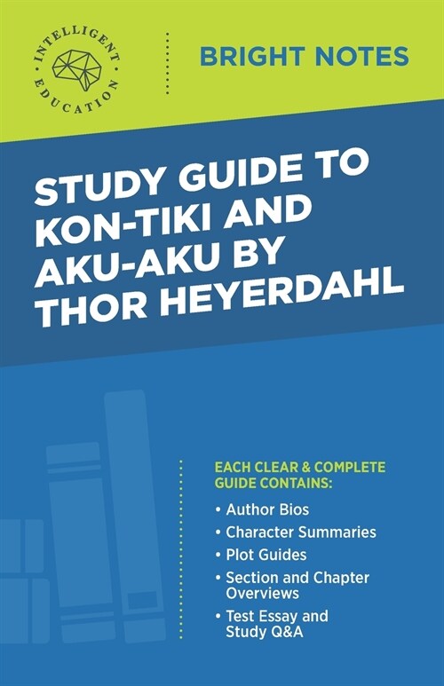 Study Guide to Kon-Tiki and Aku-Aku by Thor Heyerdahl (Paperback)