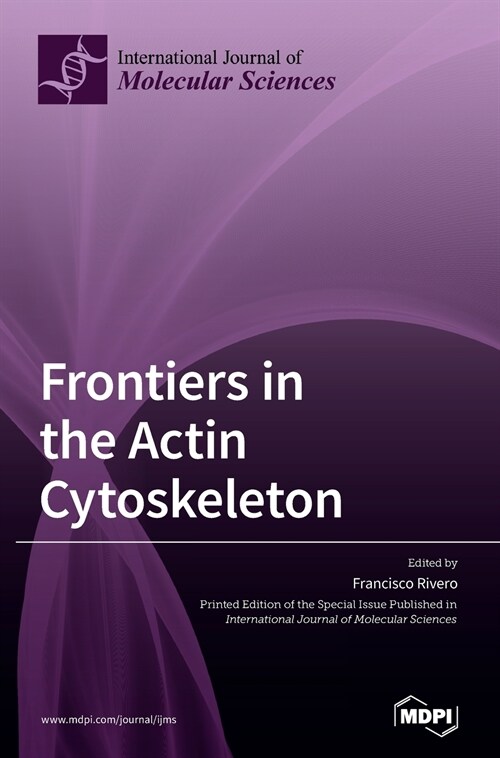 Frontiers in the Actin Cytoskeleton (Hardcover)