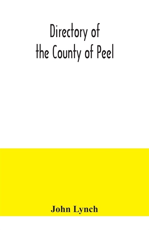 Directory of the County of Peel (Paperback)