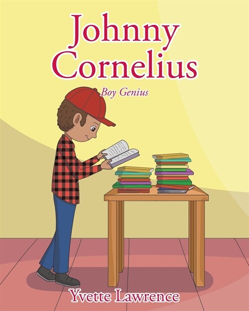 Johnny Cornelius: Boy Genius (Paperback)