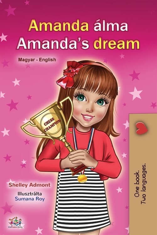 Amandas Dream (Hungarian English Bilingual Book for Children) (Paperback)