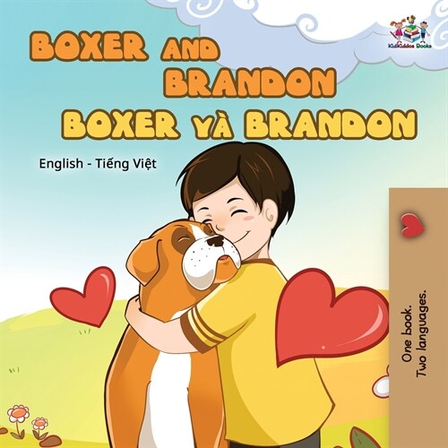 Boxer and Brandon (English Vietnamese Bilingual Book for Kids) (Paperback)